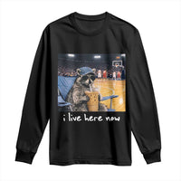 Basketball Raccoon I Live Here Now Long Sleeve Shirt Funny Trash Panda Drinking Iced Coffee Basketball Court