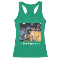 Basketball Raccoon I Live Here Now Racerback Tank Top Funny Trash Panda Drinking Iced Coffee Basketball Court