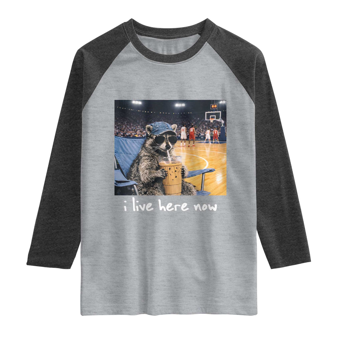 Basketball Raccoon I Live Here Now Raglan Shirt Funny Trash Panda Drinking Iced Coffee Basketball Court