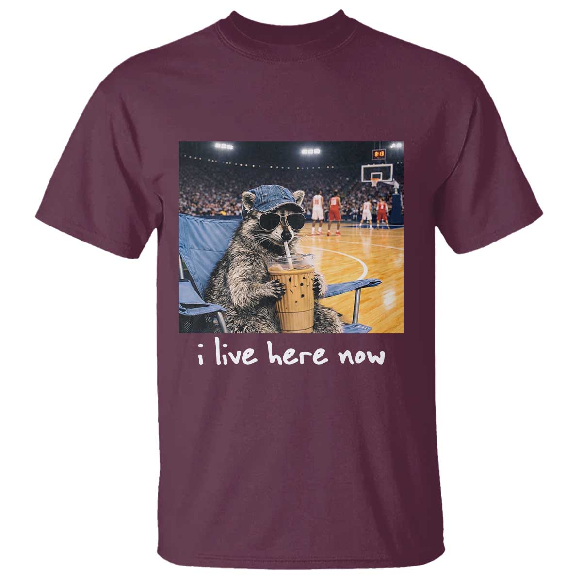 Basketball Raccoon I Live Here Now T Shirt Funny Trash Panda Drinking Iced Coffee Basketball Court