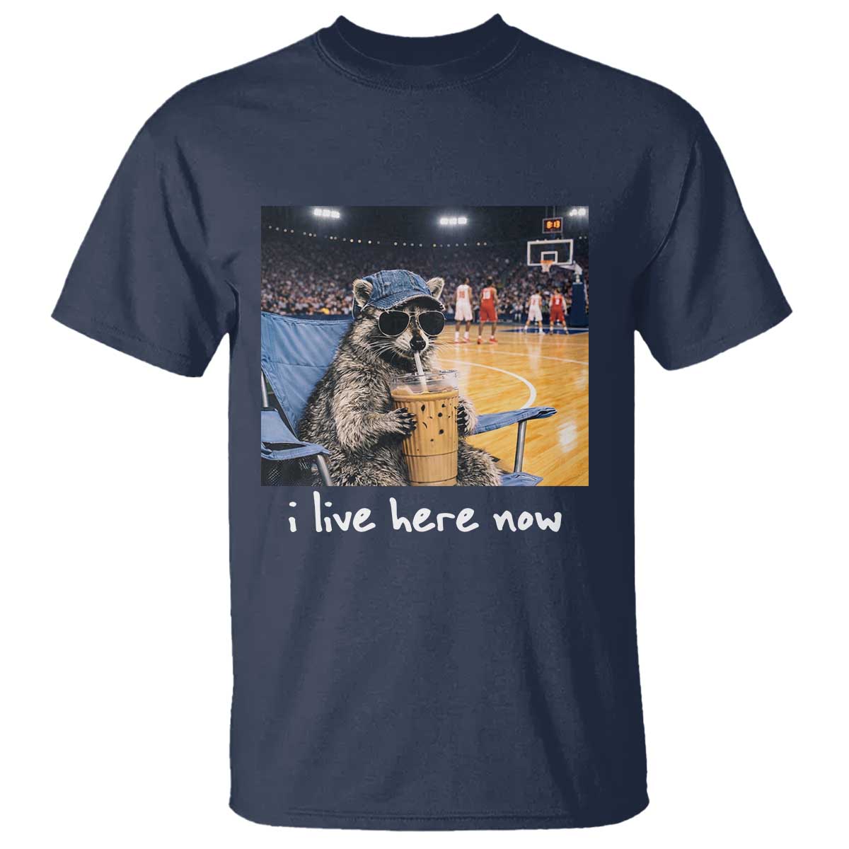 Basketball Raccoon I Live Here Now T Shirt Funny Trash Panda Drinking Iced Coffee Basketball Court