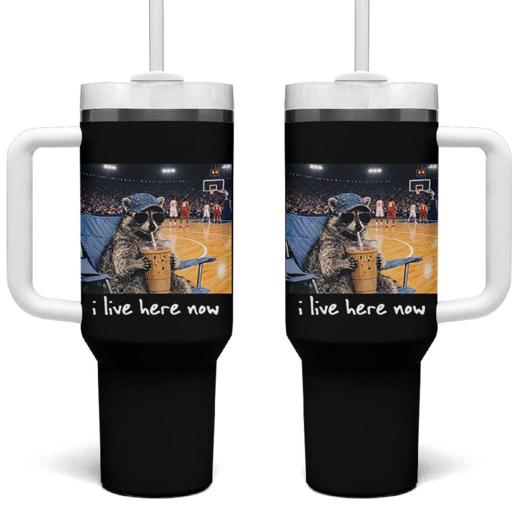 Basketball Raccoon I Live Here Now Tumbler With Handle Funny Trash Panda Drinking Iced Coffee Basketball Court