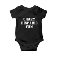 Crazy Hispanic Fan Baby Onesie Funny Basketball Latino Pride