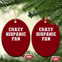 Crazy Hispanic Fan Ceramic Ornament Funny Basketball Latino Pride