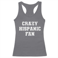 Crazy Hispanic Fan Racerback Tank Top Funny Basketball Latino Pride