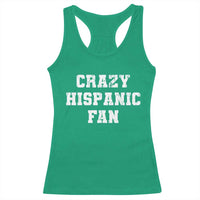 Crazy Hispanic Fan Racerback Tank Top Funny Basketball Latino Pride