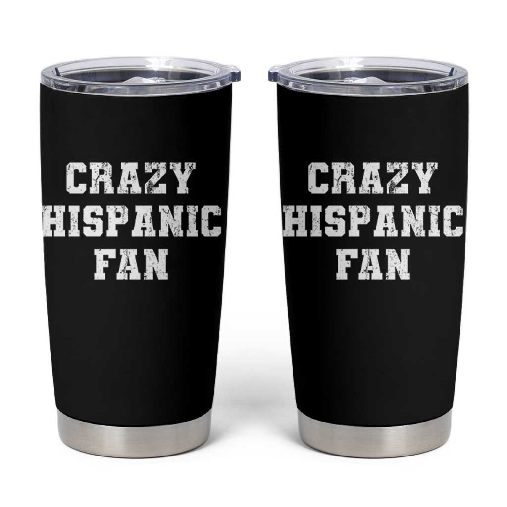 Crazy Hispanic Fan Tumbler Cup Funny Basketball Latino Pride