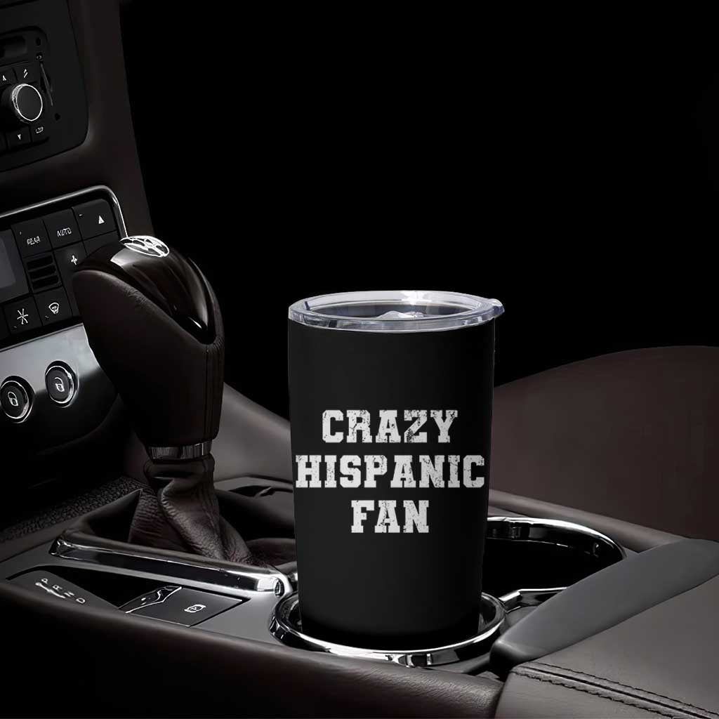 Crazy Hispanic Fan Tumbler Cup Funny Basketball Latino Pride