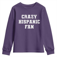 Crazy Hispanic Fan Youth Sweatshirt Funny Basketball Latino Pride
