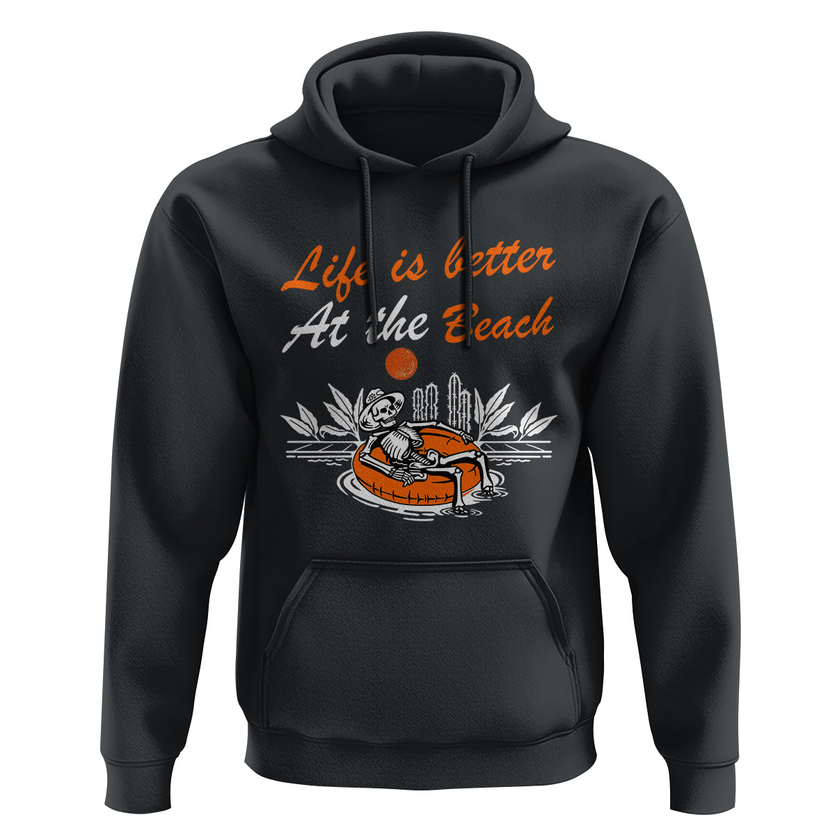 Summer Vacation Hoodie Life Is Better At The Beach Funny Skeleton - Wonder Print Shop