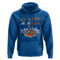 Summer Vacation Hoodie Life Is Better At The Beach Funny Skeleton - Wonder Print Shop