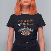 Summer Vacation T Shirt For Women Life Is Better At The Beach Funny Skeleton - Wonder Print Shop