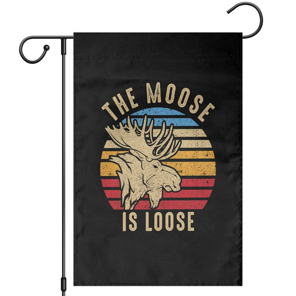Funny The Moose Is Loose Garden Flag Moose Lover Retro Vintage - Wonder Print Shop