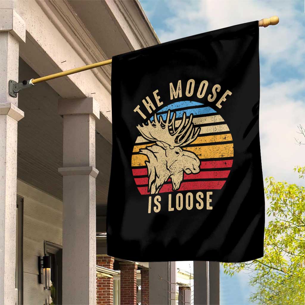 Funny The Moose Is Loose Garden Flag Moose Lover Retro Vintage - Wonder Print Shop