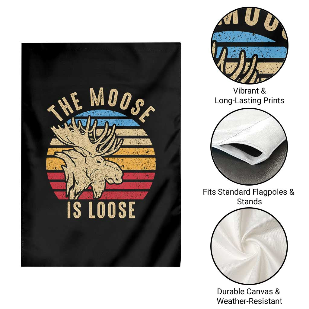 Funny The Moose Is Loose Garden Flag Moose Lover Retro Vintage - Wonder Print Shop