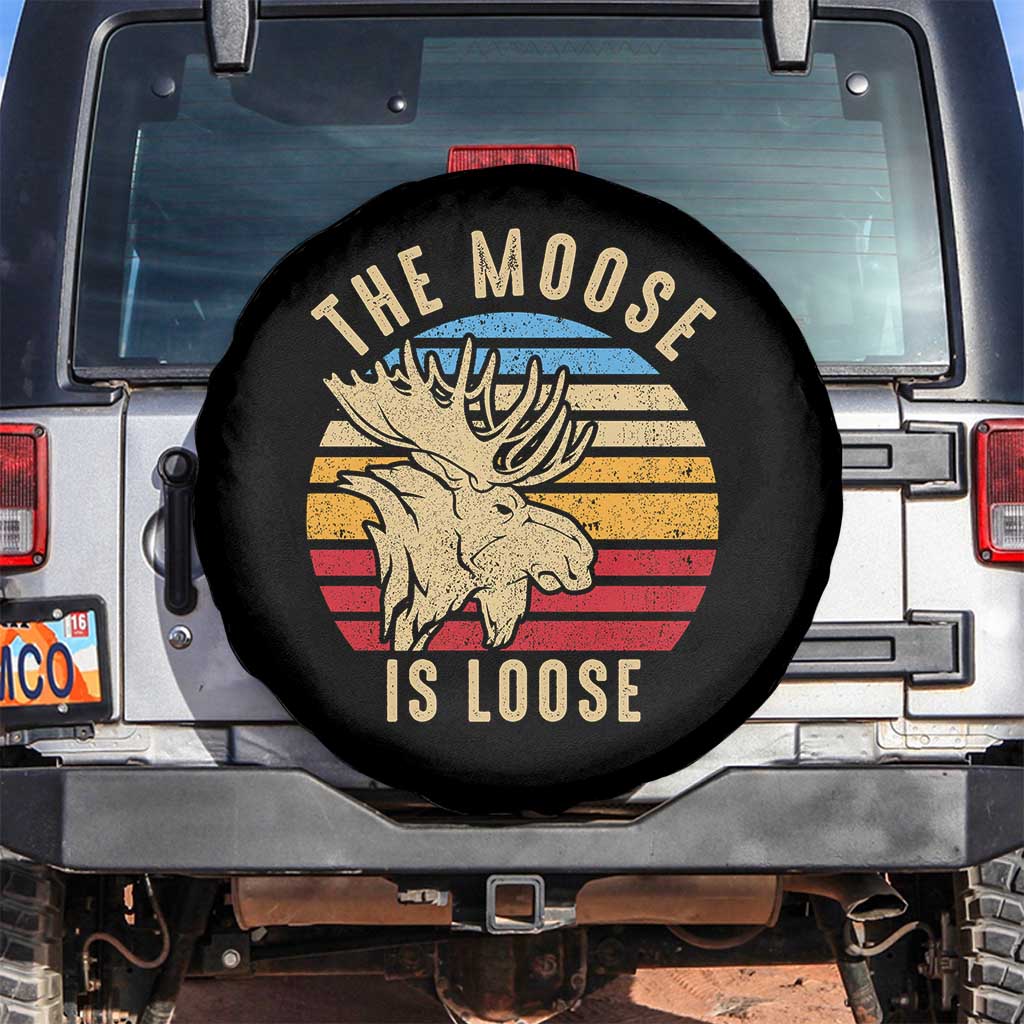 Funny The Moose Is Loose Spare Tire Cover Moose Lover Retro Vintage - Wonder Print Shop