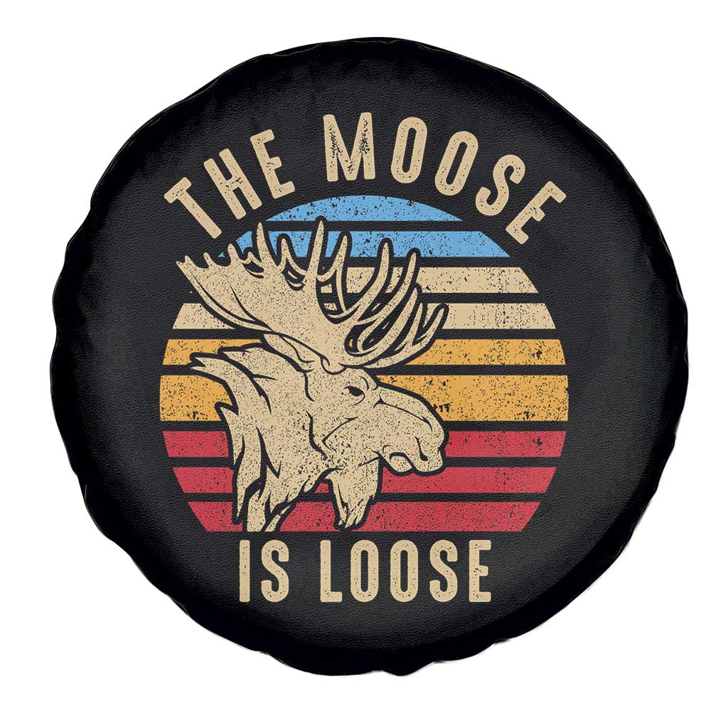 Funny The Moose Is Loose Spare Tire Cover Moose Lover Retro Vintage - Wonder Print Shop