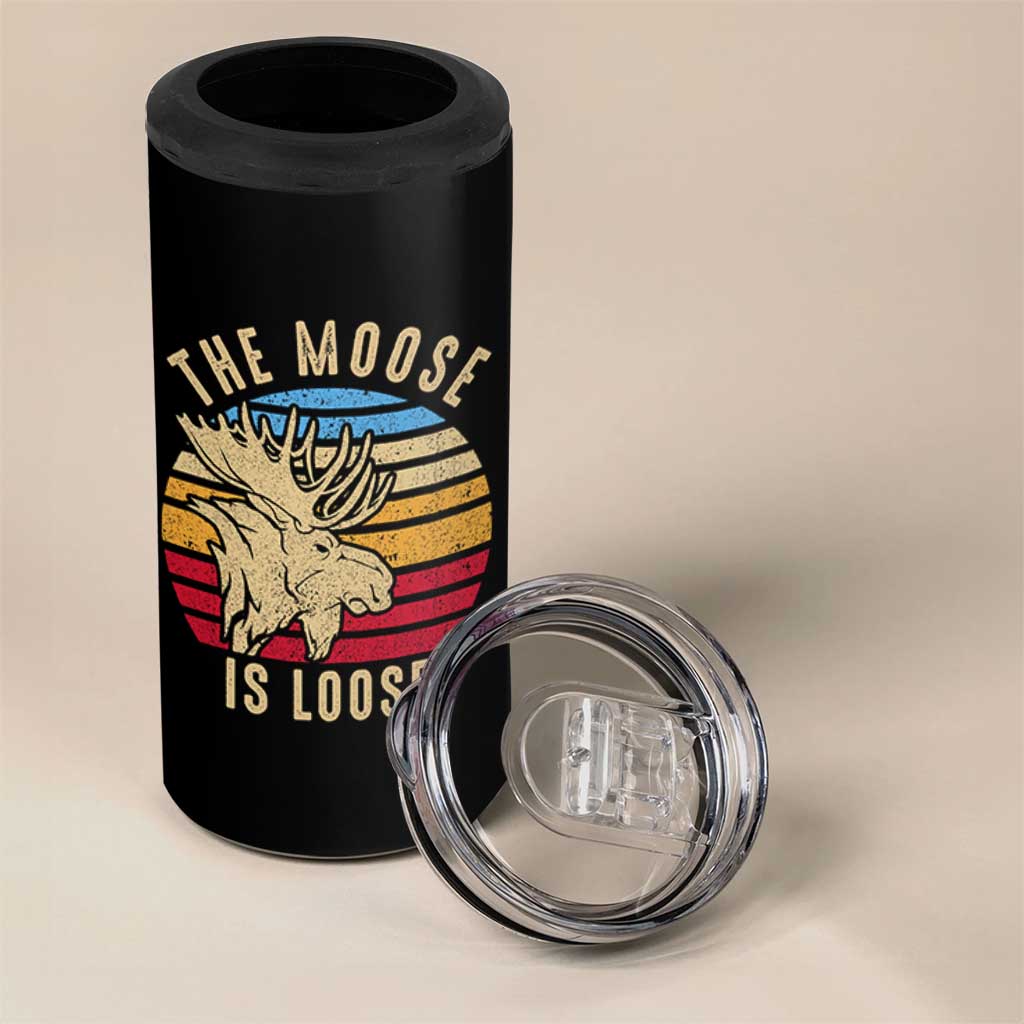 Funny The Moose Is Loose 4 in 1 Can Cooler Tumbler Moose Lover Retro Vintage - Wonder Print Shop