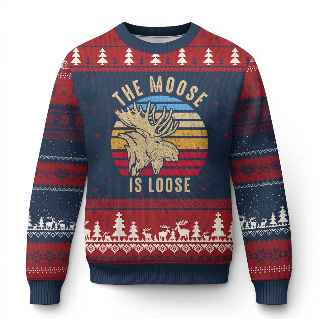 Funny The Moose Is Loose Ugly Christmas Sweater Moose Lover Retro Vintage - Wonder Print Shop