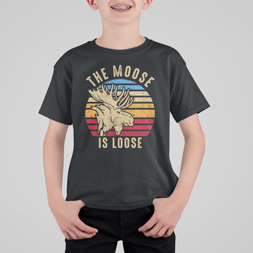 Funny Moose Lover T Shirt For Kid The Moose Is Loose Retro Vintage - Wonder Print Shop