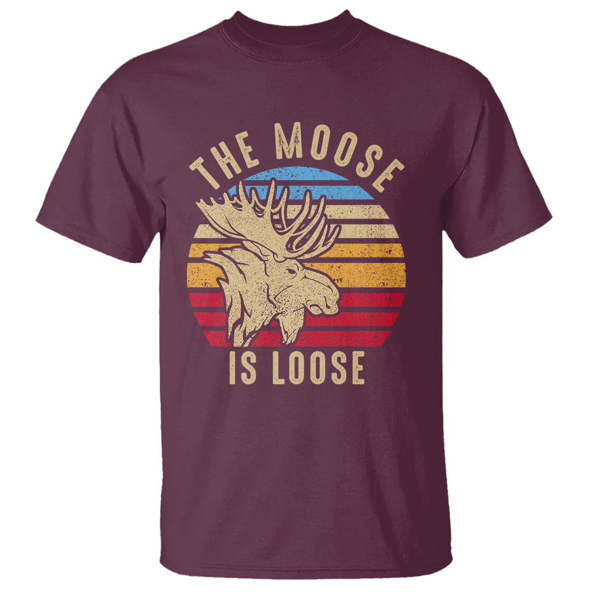 Funny Moose Lover T Shirt The Moose Is Loose Retro Vintage - Wonder Print Shop