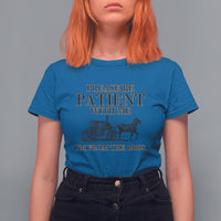 Please Be Patient With Me I'm From The 1900s T Shirt For Women Vintage Carriage - Wonder Print Shop