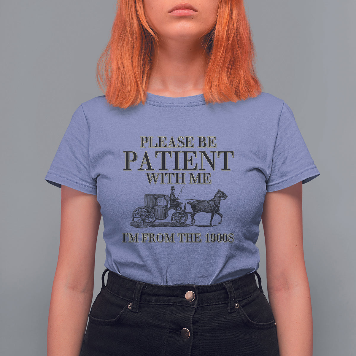 Please Be Patient With Me I'm From The 1900s T Shirt For Women Vintage Carriage - Wonder Print Shop