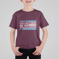 Funny You're Focused On The Wrong 1% T Shirt For Kid Bi Transgender LGBT