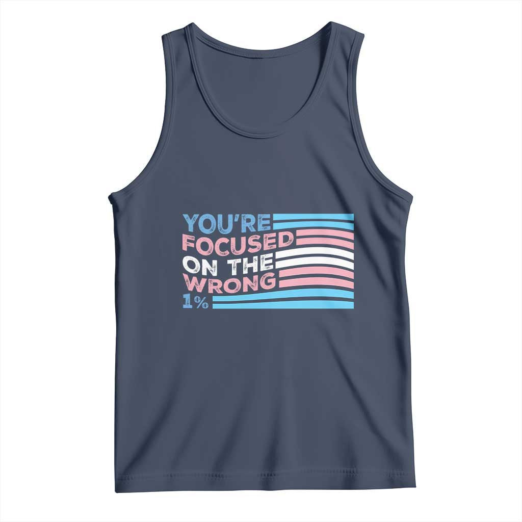 Funny You're Focused On The Wrong 1% Tank Top Bi Transgender LGBT