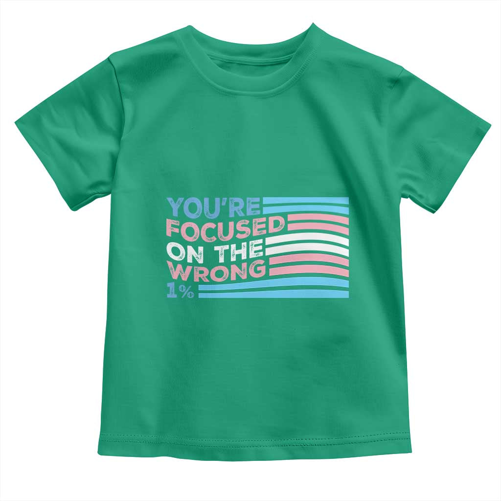 Funny You're Focused On The Wrong 1% Toddler T Shirt Bi Transgender LGBT