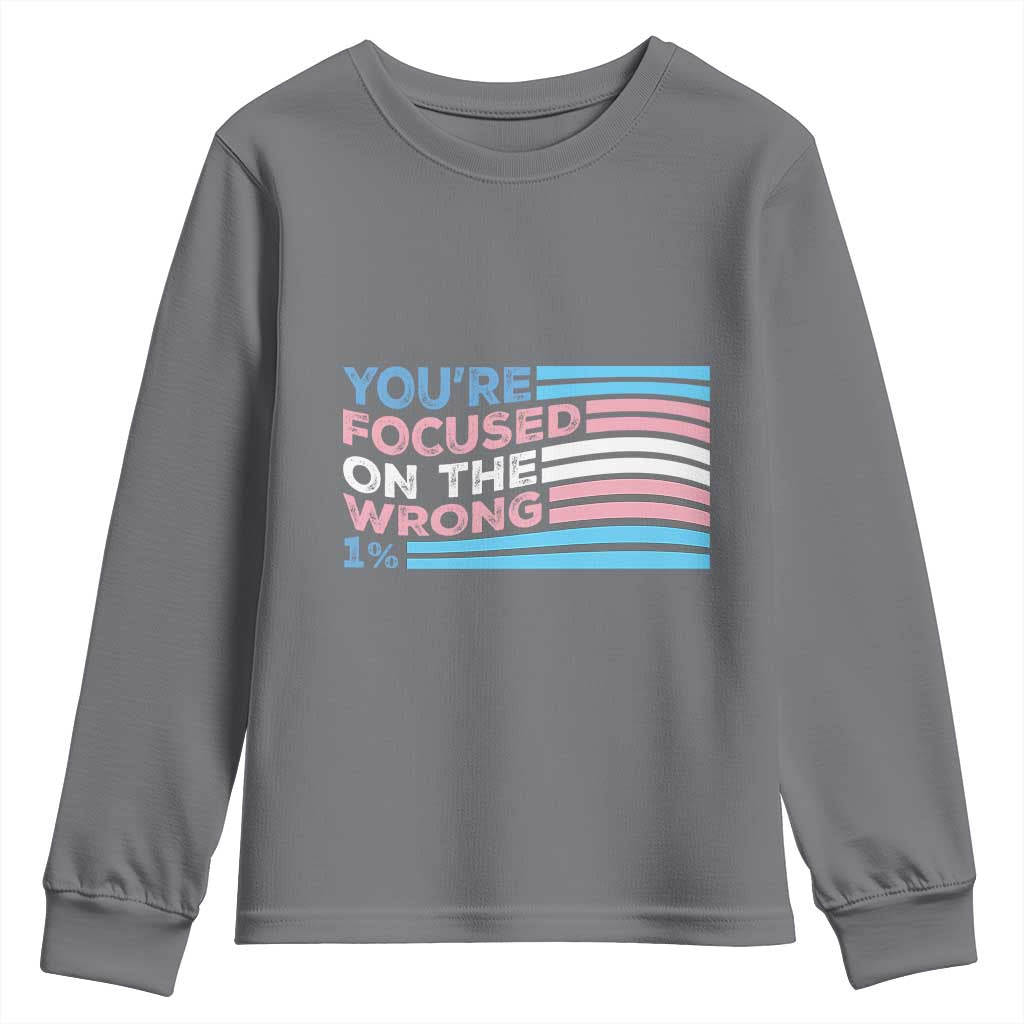 Funny You're Focused On The Wrong 1% Youth Sweatshirt Bi Transgender LGBT