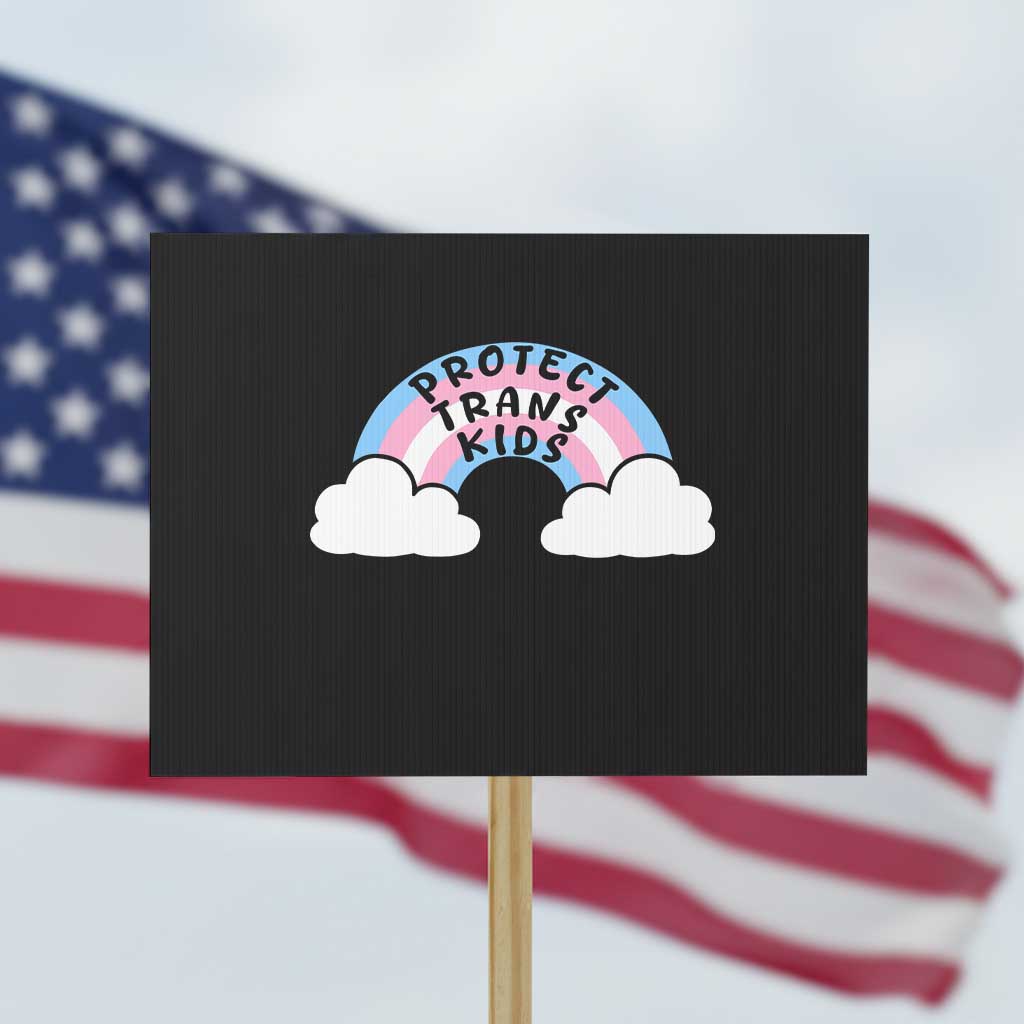 Funny Protect Trans Kids Protest Sign LGBT Pride Rainbow - Wonder Print Shop