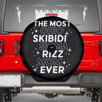 Funny The Most Ohio Skibidi Sigma Rizz Mom Ever Spare Tire Cover Mother's Day