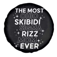 Funny The Most Ohio Skibidi Sigma Rizz Mom Ever Spare Tire Cover Mother's Day