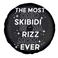 Funny The Most Ohio Skibidi Sigma Rizz Mom Ever Spare Tire Cover Mother's Day