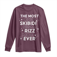 Funny The Most Ohio Skibidi Sigma Rizz Mom Ever Long Sleeve Shirt Mother's Day