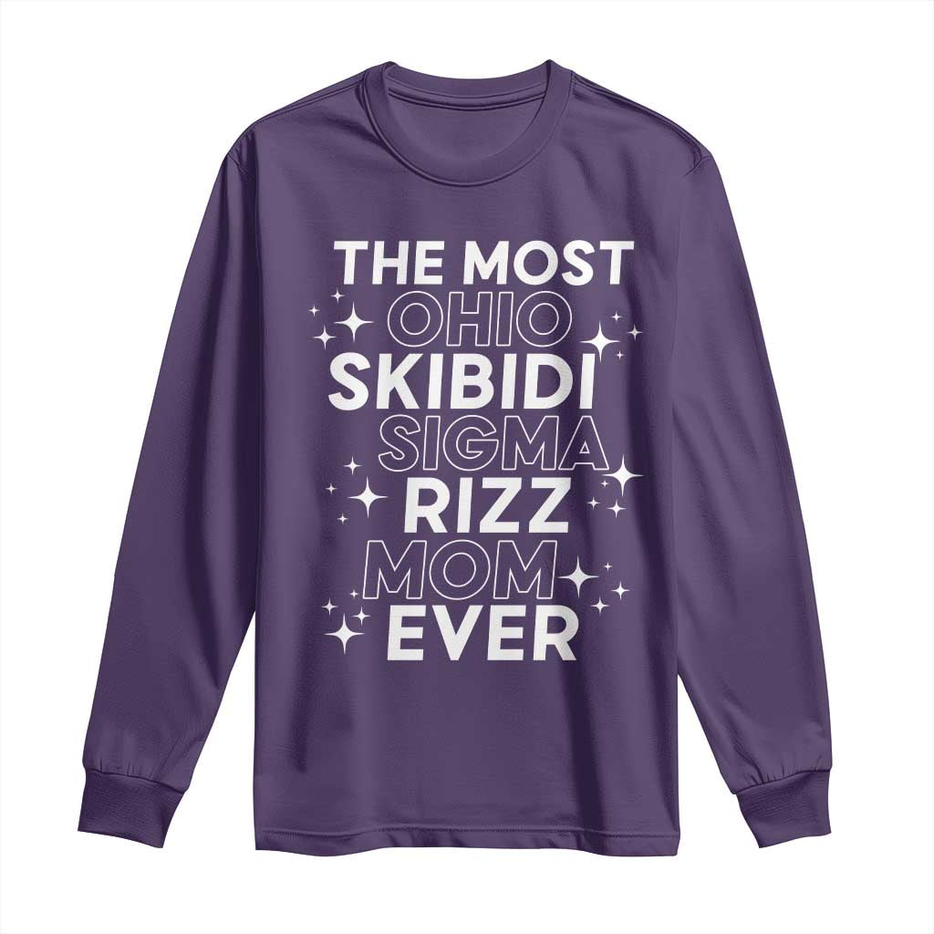 Funny The Most Ohio Skibidi Sigma Rizz Mom Ever Long Sleeve Shirt Mother's Day