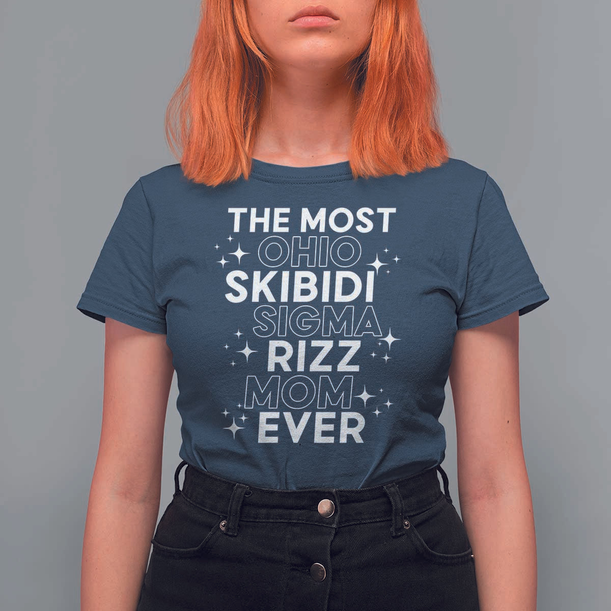 Funny The Most Ohio Skibidi Sigma Rizz Mom Ever T Shirt For Women Mother's Day