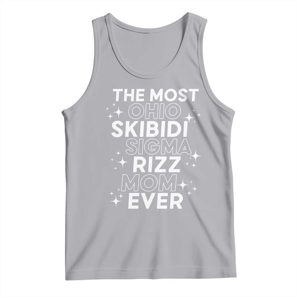 Funny The Most Ohio Skibidi Sigma Rizz Mom Ever Tank Top Mother's Day