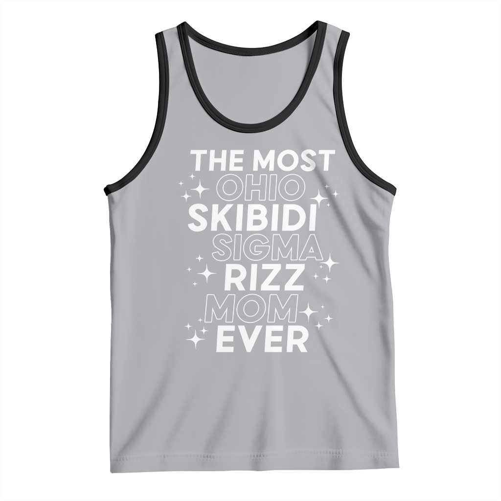 Funny The Most Ohio Skibidi Sigma Rizz Mom Ever Tank Top Mother's Day