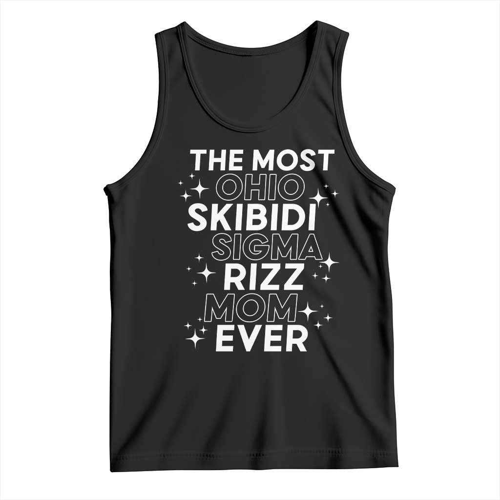 Funny The Most Ohio Skibidi Sigma Rizz Mom Ever Tank Top Mother's Day