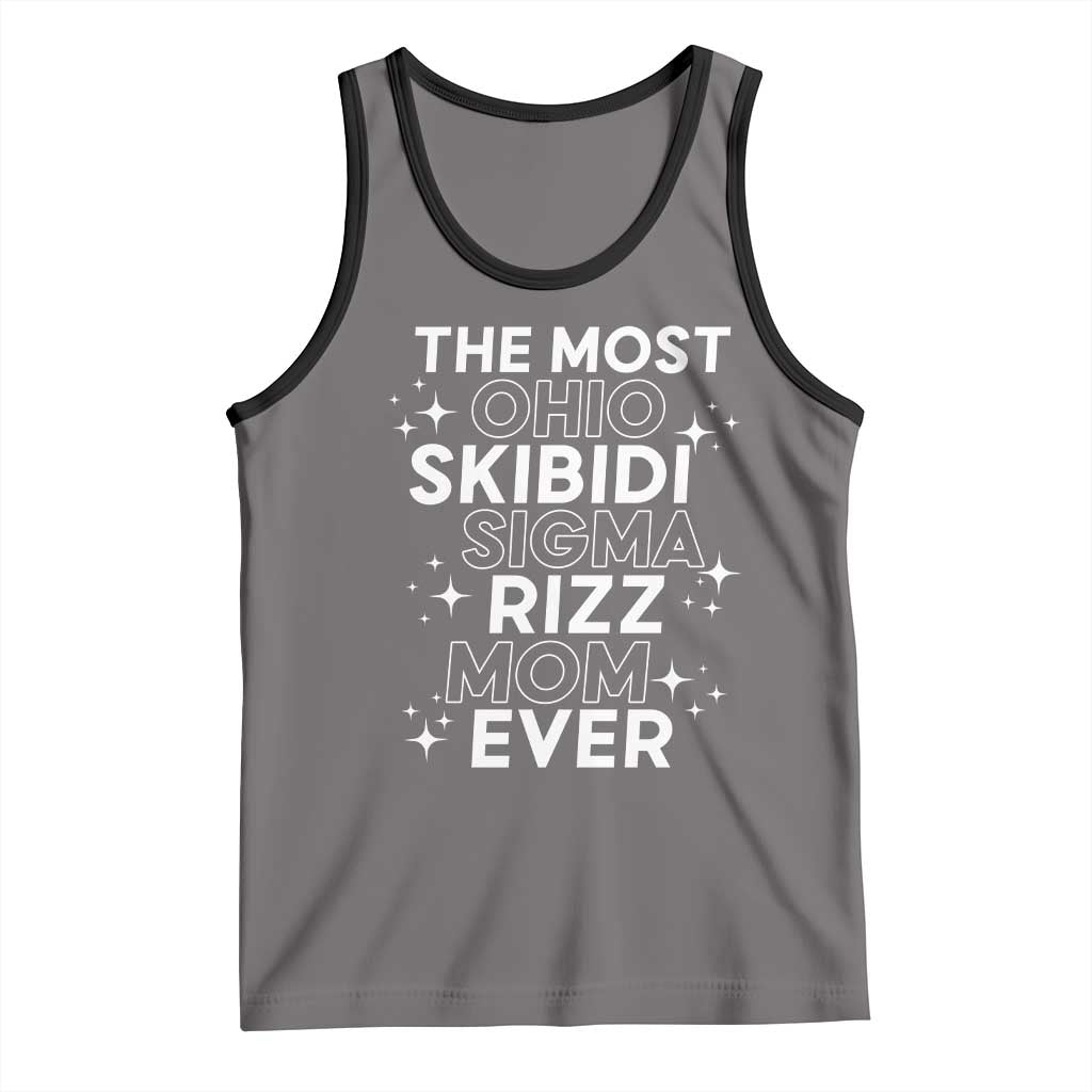 Funny The Most Ohio Skibidi Sigma Rizz Mom Ever Tank Top Mother's Day