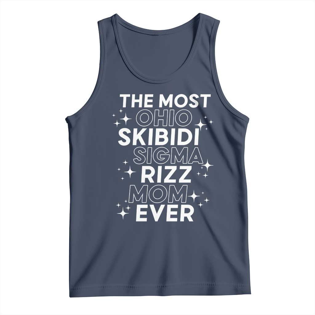 Funny The Most Ohio Skibidi Sigma Rizz Mom Ever Tank Top Mother's Day