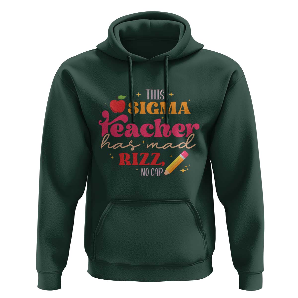 Funny Rizz Teacher Hoodie This Sigma Teacher Has Mad Rizz No Cap