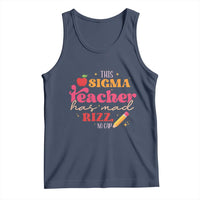 Funny Rizz Teacher Tank Top This Sigma Teacher Has Mad Rizz No Cap