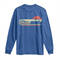Funny Just Call Me Captoon Long Sleeve Shirt Pontoon Boat Captain