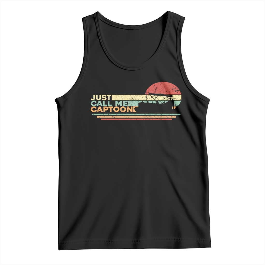 Funny Just Call Me Captoon Tank Top Pontoon Boat Captain