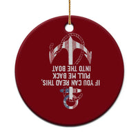 Funny Boating Captain Ceramic Ornament If You Can Read This Pull Me Back Into The Boat - Wonder Print Shop