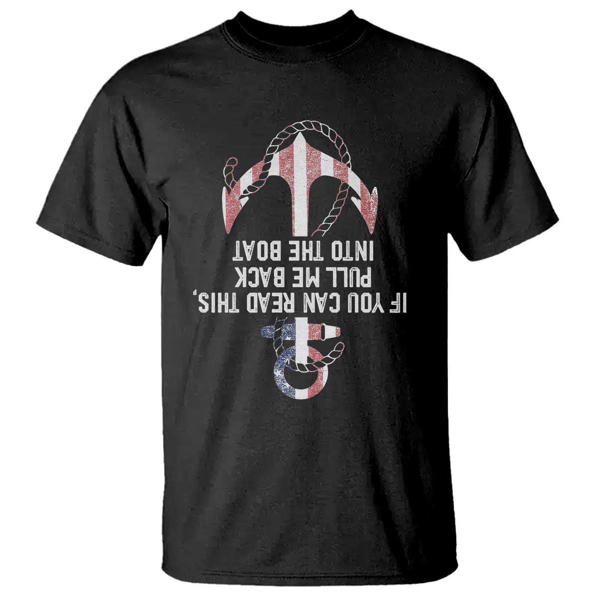 Funny Boating Captain T Shirt If You Can Read This Pull Me Back Into The Boat