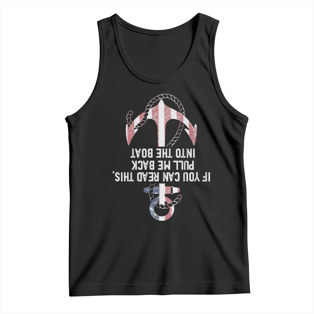 Funny Boating Captain Tank Top If You Can Read This Pull Me Back Into The Boat
